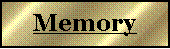 Textov� pole: Memory