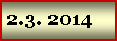 Textov� pole: 2.3. 2014