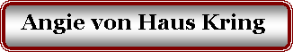 Zaoblen� obd�ln�k:   Angie von Haus Kring